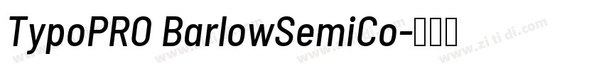 TypoPRO BarlowSemiCo字体转换